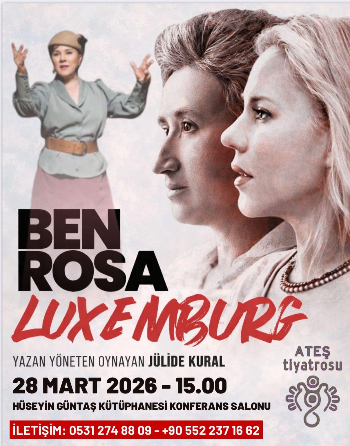 “Ben Rosa Luxemburg” Oyunu Dersim’de Sahnelenecek