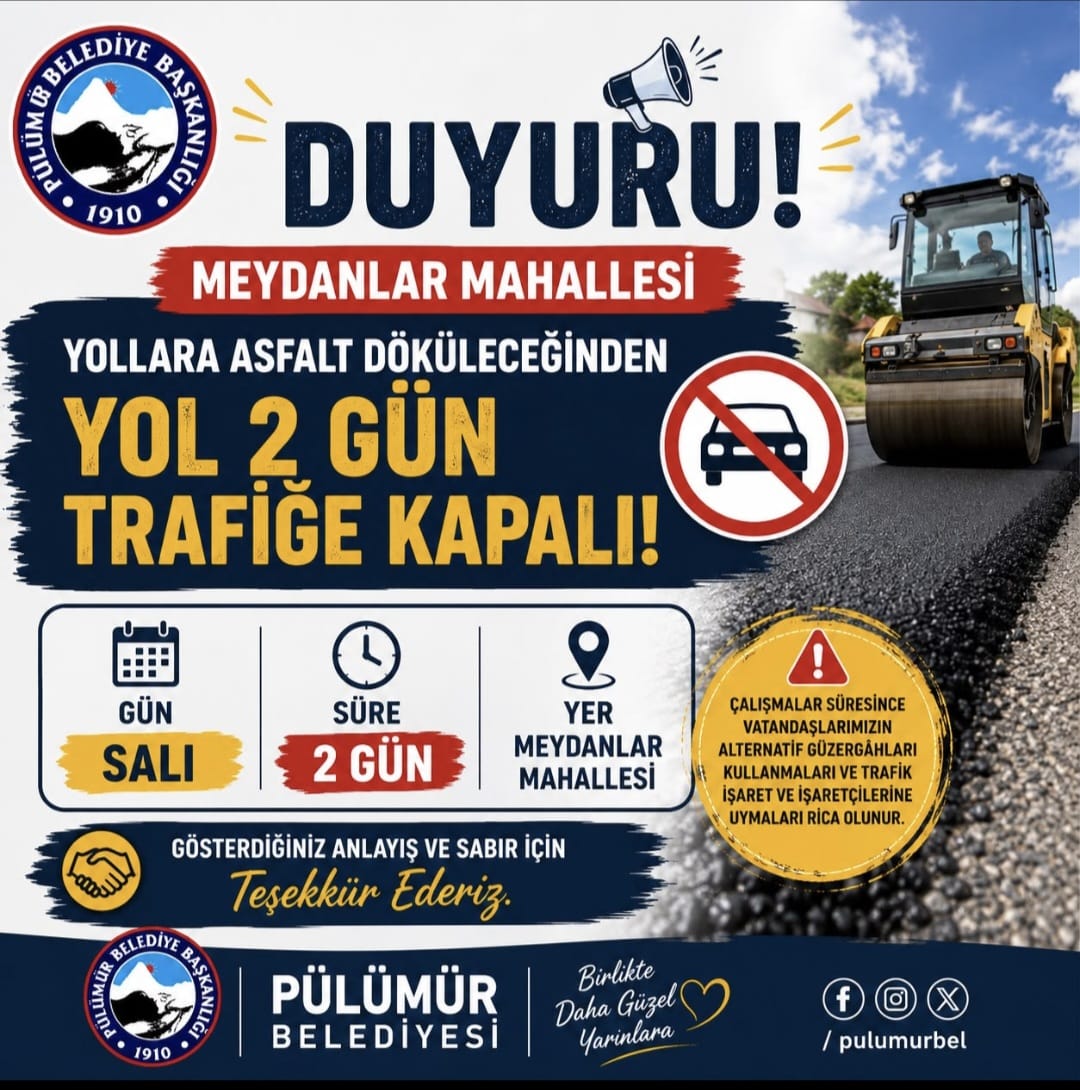Pülümür'de Asfalt Çalışması: Meydanlar Mahallesi'nde Yol 2 Gün Trafiğe Kapatılacak