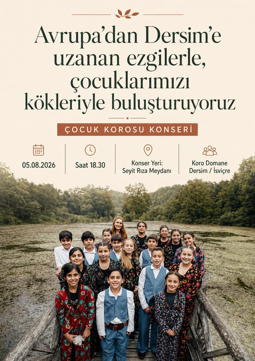 “Koro Domane Dersim” Dersim’de konser verecek