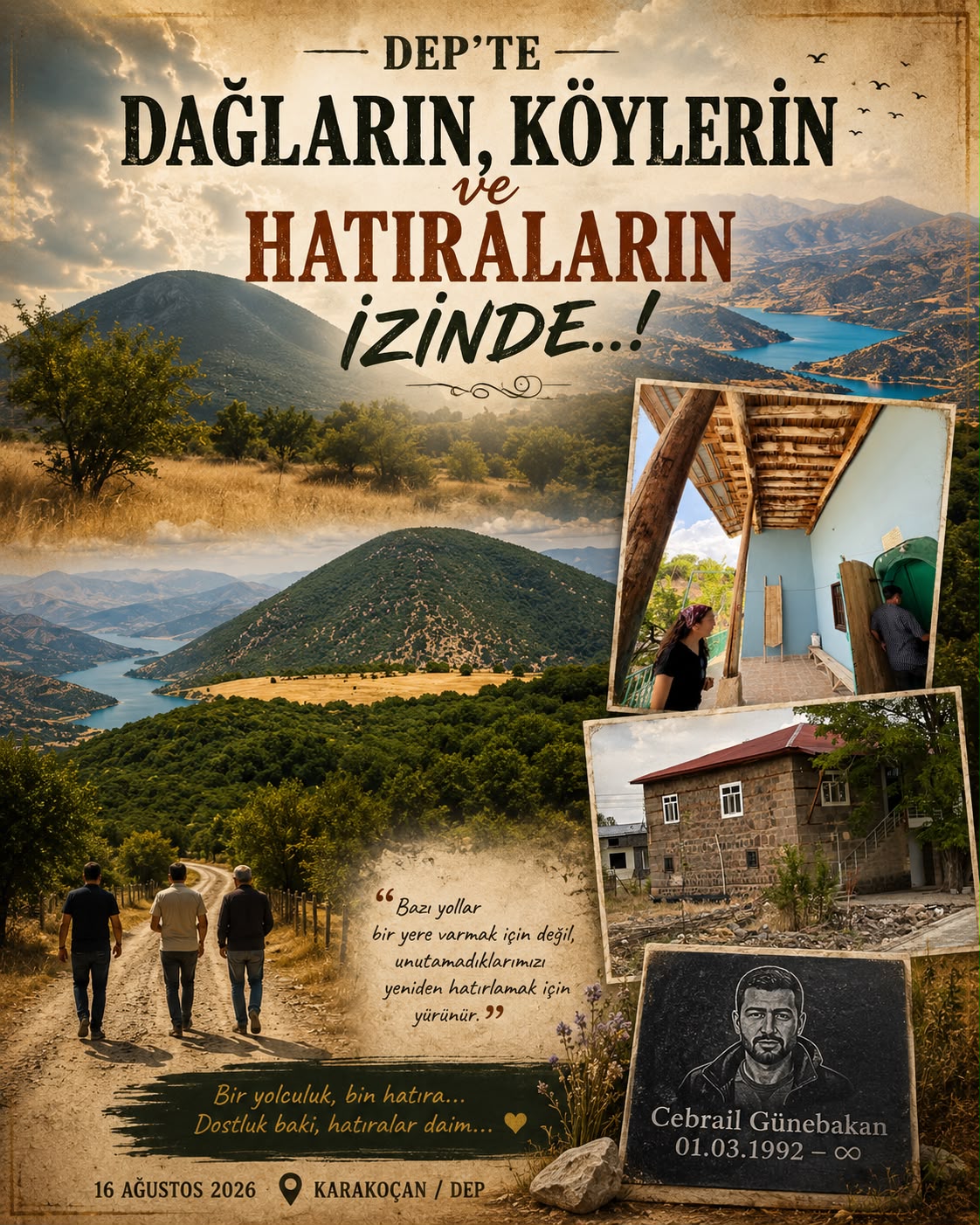 DAĞLARIN, KÖYLERİN VE HATIRALARIN İZİNDE