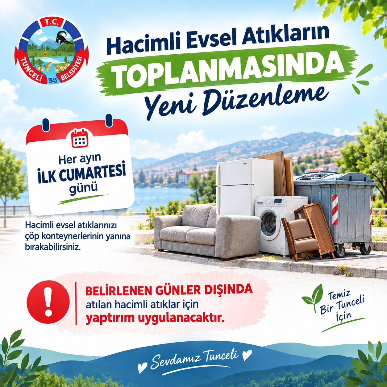 Tunceli Belediyesi’nden Hacimli Evsel Atıklar İçin Yeni Düzenleme